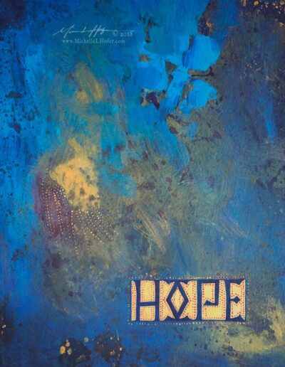Abstract acrylic painting by Michelle L Hofer featuring the word HOPE done in Celtic style lettering.