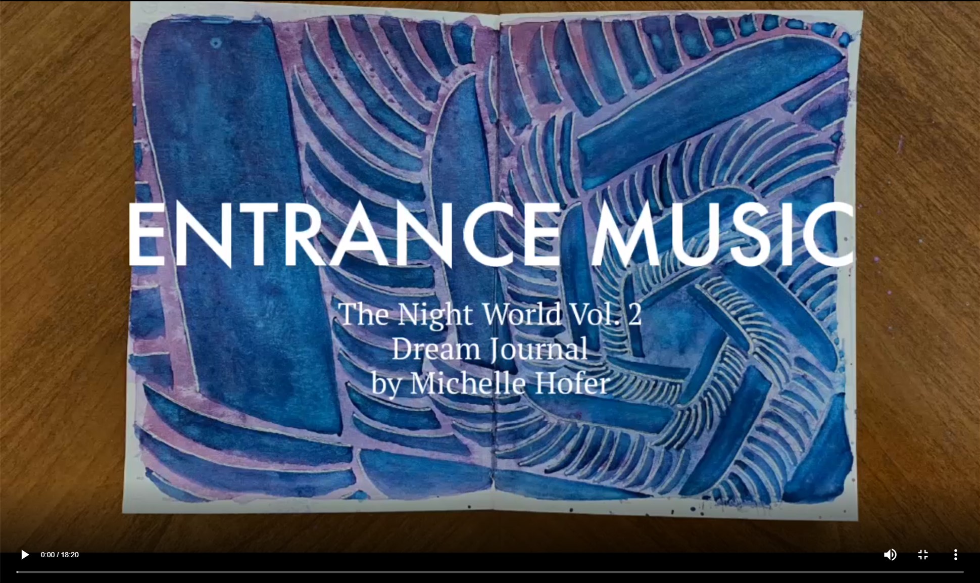 Entrance Music Video Link - The Night World Vol. 2 Dream Journal by Michelle L Hofer